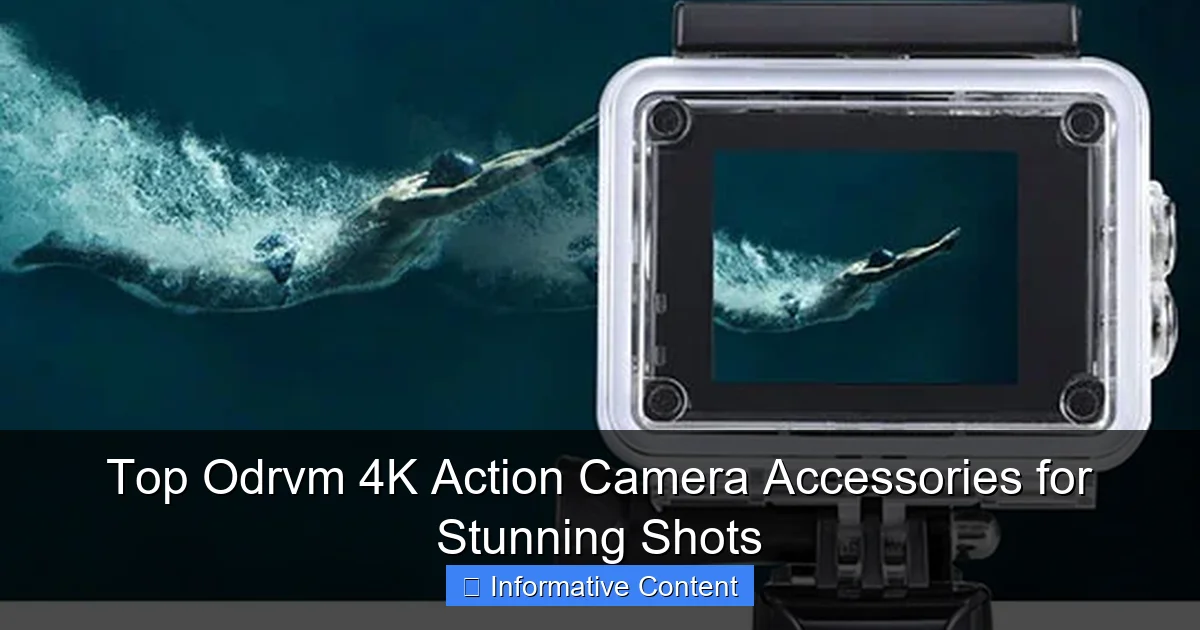 Top Odrvm 4K Action Camera Accessories for Stunning Shots