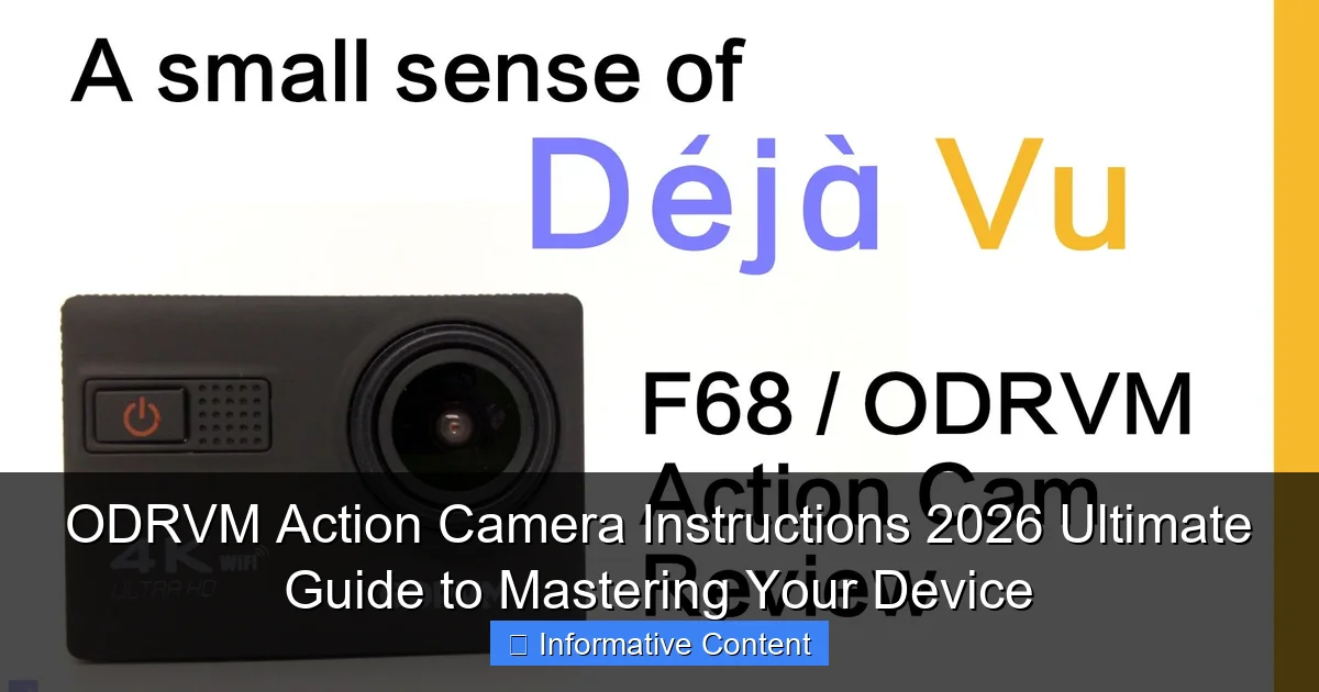 ODRVM Action Camera Instructions 2026 Ultimate Guide to Mastering Your Device