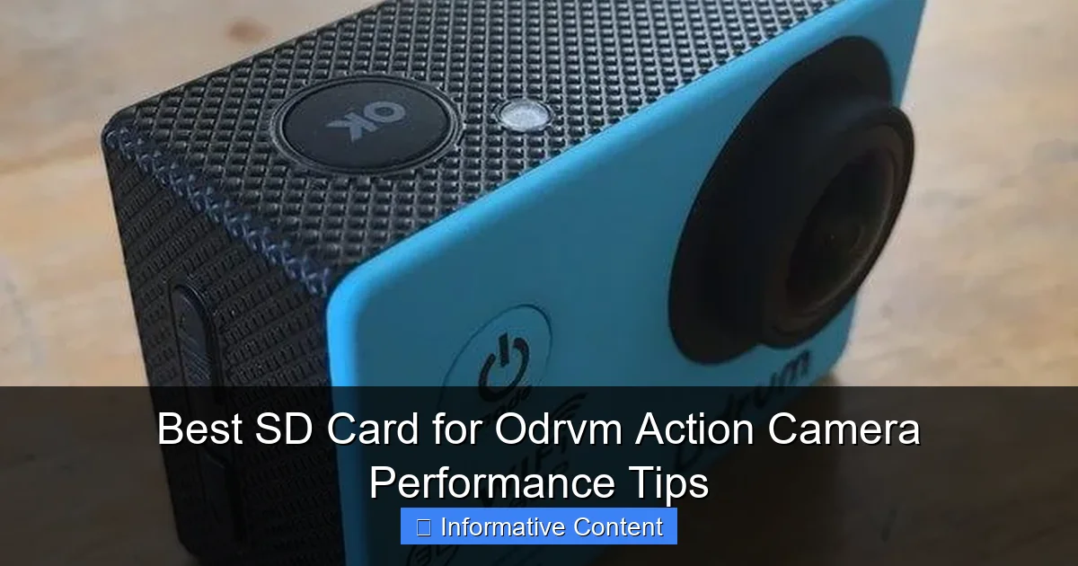 Best SD Card for Odrvm Action Camera Performance Tips