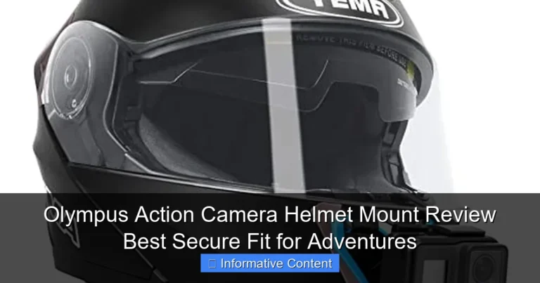 Olympus Action Camera Helmet Mount Review Best Secure Fit for Adventures
