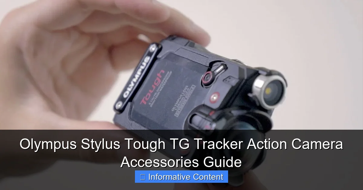 Olympus Stylus Tough TG Tracker Action Camera Accessories Guide