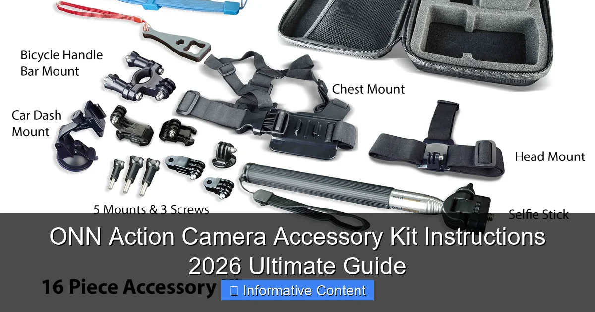 ONN Action Camera Accessory Kit Instructions 2026 Ultimate Guide