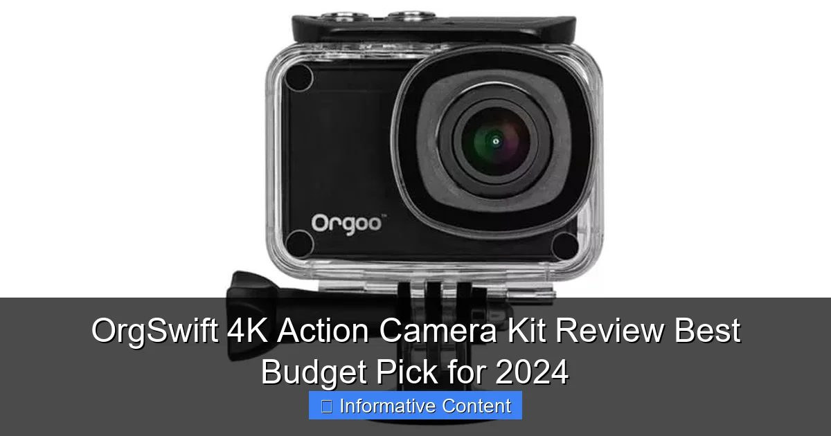 OrgSwift 4K Action Camera Kit Review Best Budget Pick for 2024