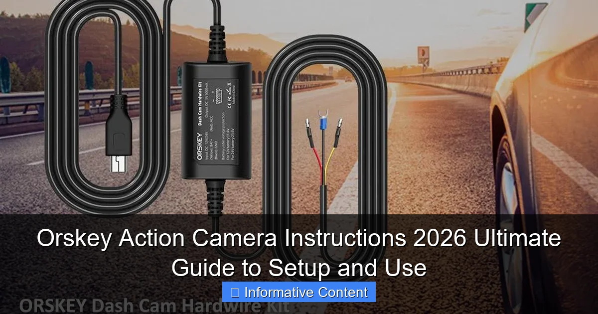 Orskey Action Camera Instructions 2026 Ultimate Guide to Setup and Use