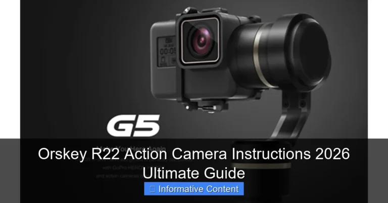 Orskey R22 Action Camera Instructions 2026 Ultimate Guide