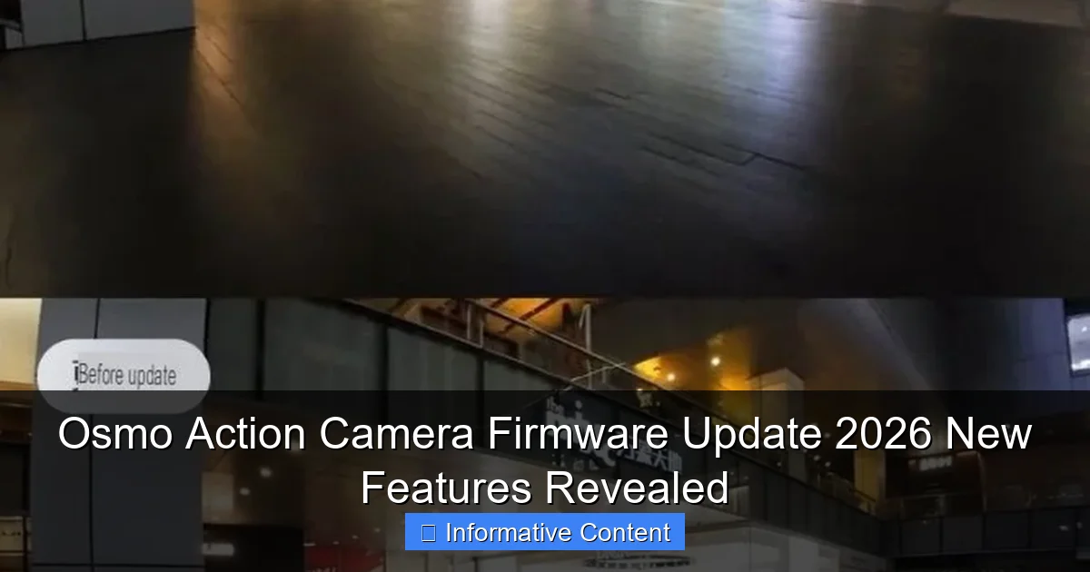 Osmo Action Camera Firmware Update 2026 New Features Revealed