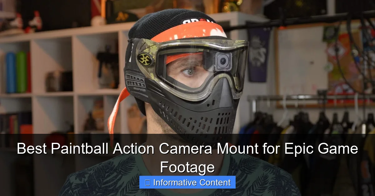 Best Paintball Action Camera Mount for Epic Game Footage