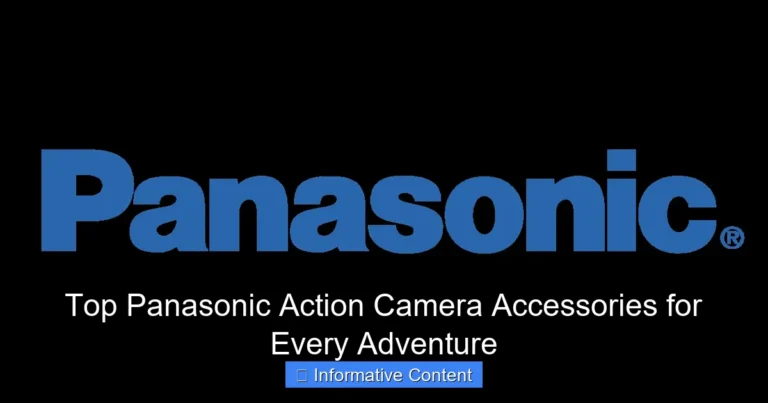 Top Panasonic Action Camera Accessories for Every Adventure