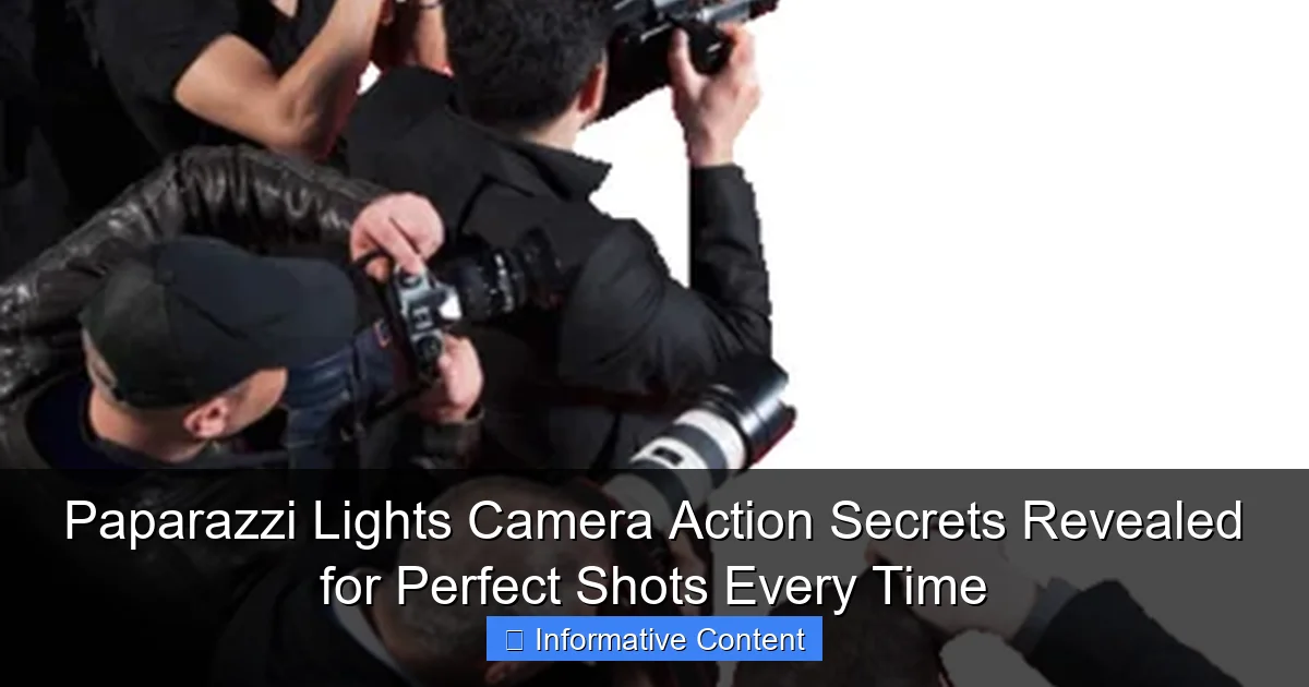 Paparazzi Lights Camera Action Secrets Revealed for Perfect Shots Every Time