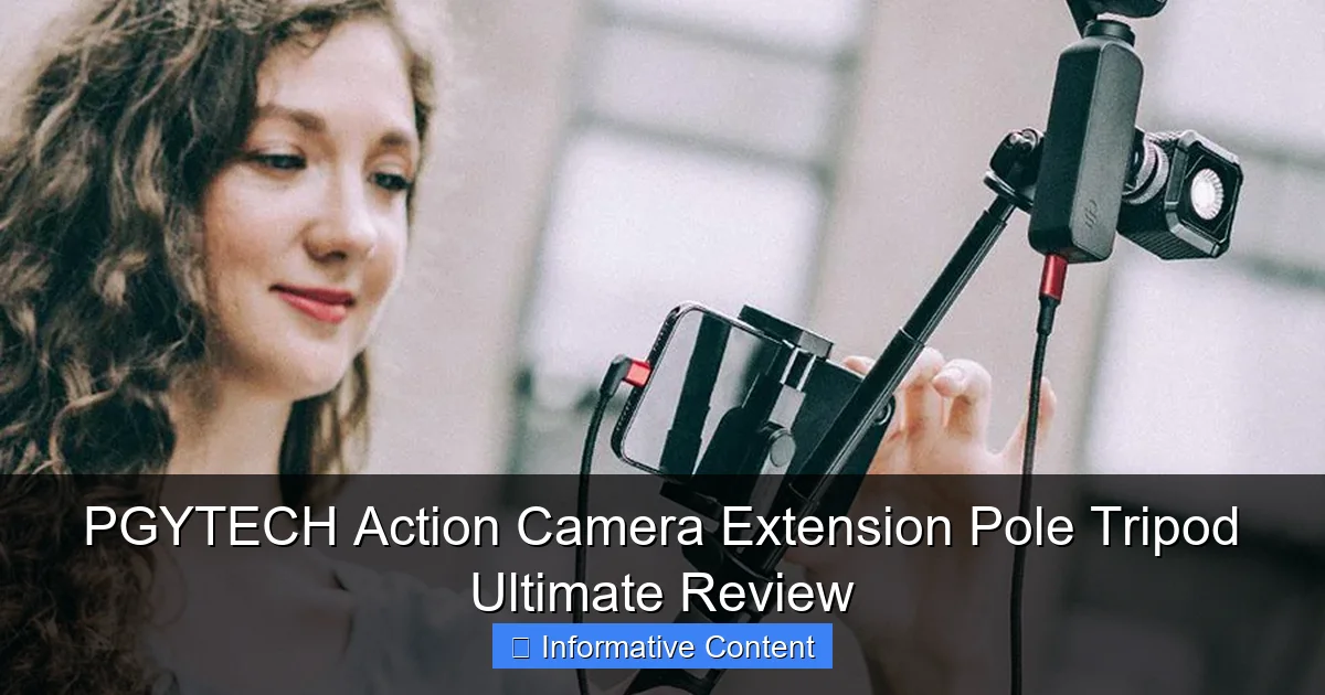 PGYTECH Action Camera Extension Pole Tripod Ultimate Review