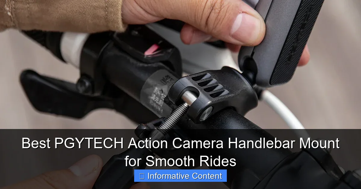 Best PGYTECH Action Camera Handlebar Mount for Smooth Rides