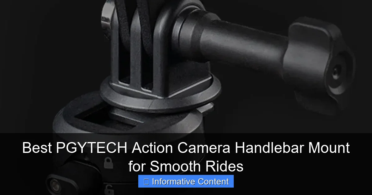 Best PGYTECH Action Camera Handlebar Mount for Smooth Rides