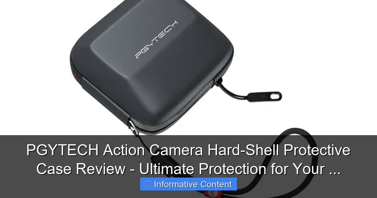 PGYTECH Action Camera Hard-Shell Protective Case Review - Ultimate Protection for Your ...
