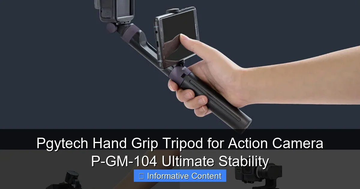 Pgytech Hand Grip Tripod for Action Camera P-GM-104 Ultimate Stability