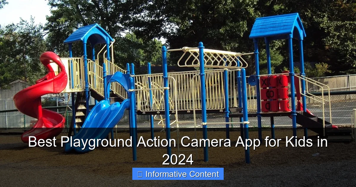 Best Playground Action Camera App for Kids in 2024
