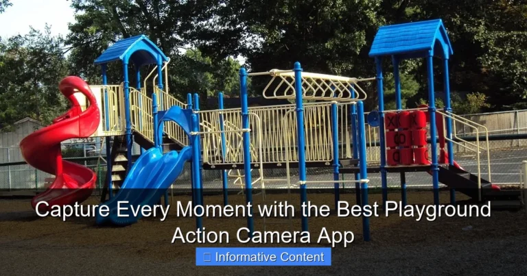Capture Every Moment with the Best Playground Action Camera App