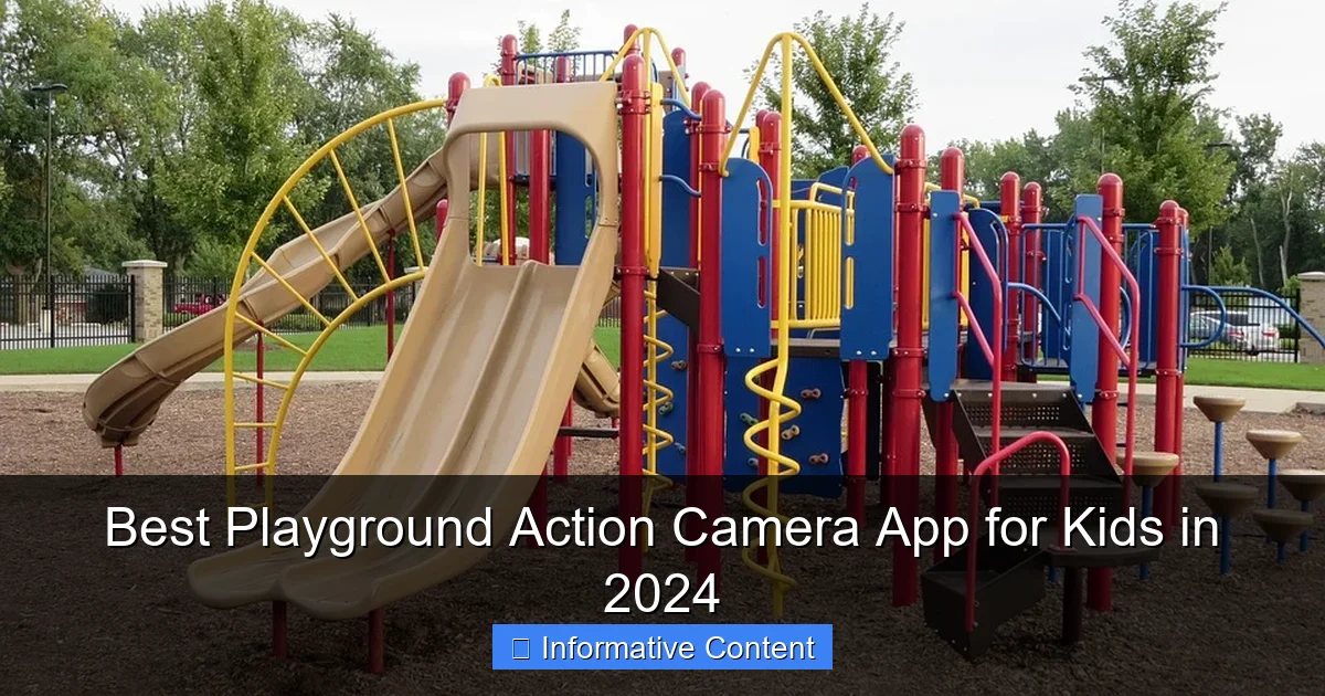 Best Playground Action Camera App for Kids in 2024