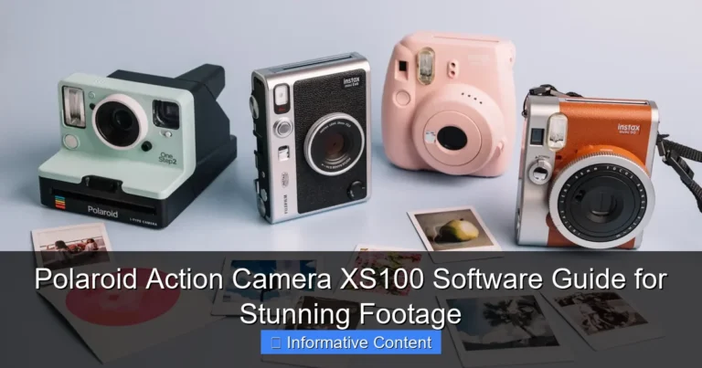 Polaroid Action Camera XS100 Software Guide for Stunning Footage