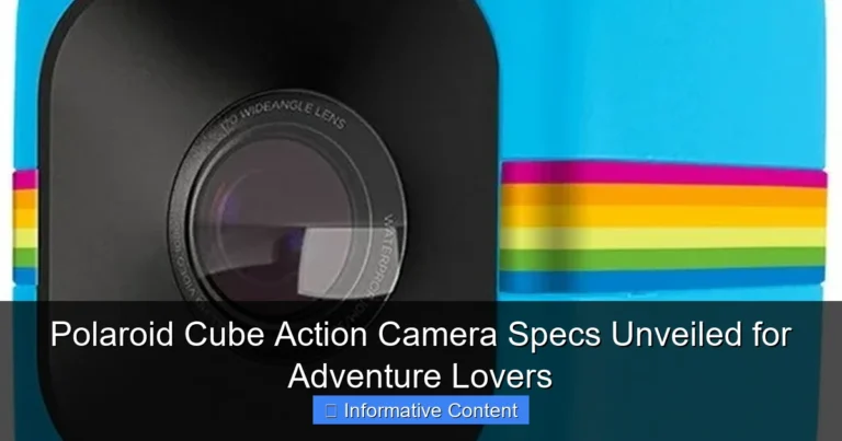 Polaroid Cube Action Camera Specs Unveiled for Adventure Lovers