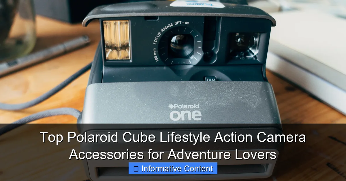 Top Polaroid Cube Lifestyle Action Camera Accessories for Adventure Lovers