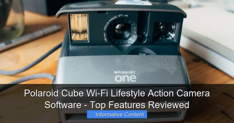 Polaroid Cube Wi-Fi Lifestyle Action Camera Software - Top Features Reviewed