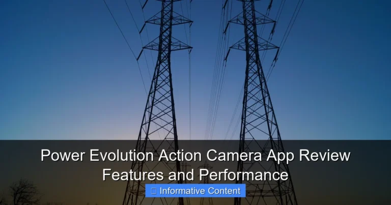 Power Evolution Action Camera App Review Features and Performance