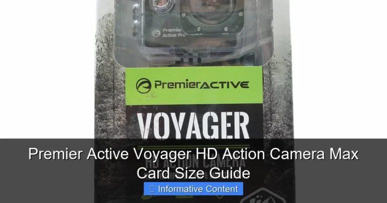 Premier Active Voyager HD Action Camera Max Card Size Guide