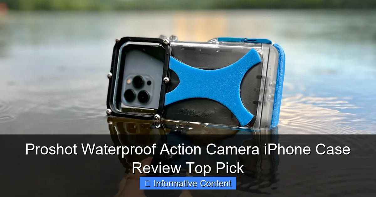 Proshot Waterproof Action Camera iPhone Case Review Top Pick