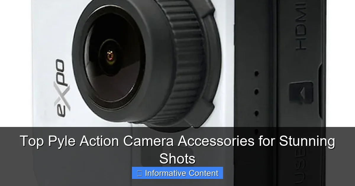 Top Pyle Action Camera Accessories for Stunning Shots