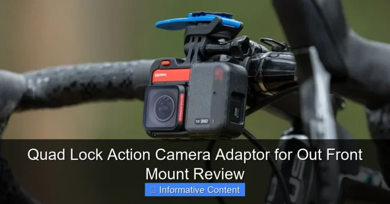 Quad Lock Action Camera Adaptor for Out Front Mount Review