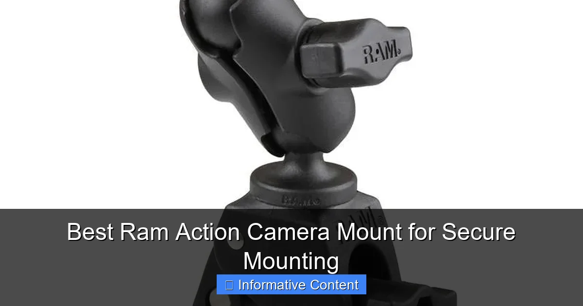 Best Ram Action Camera Mount for Secure Mounting