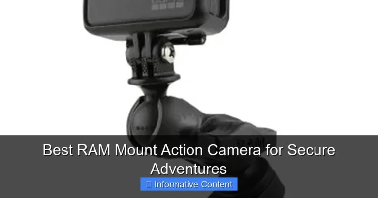 Best RAM Mount Action Camera for Secure Adventures
