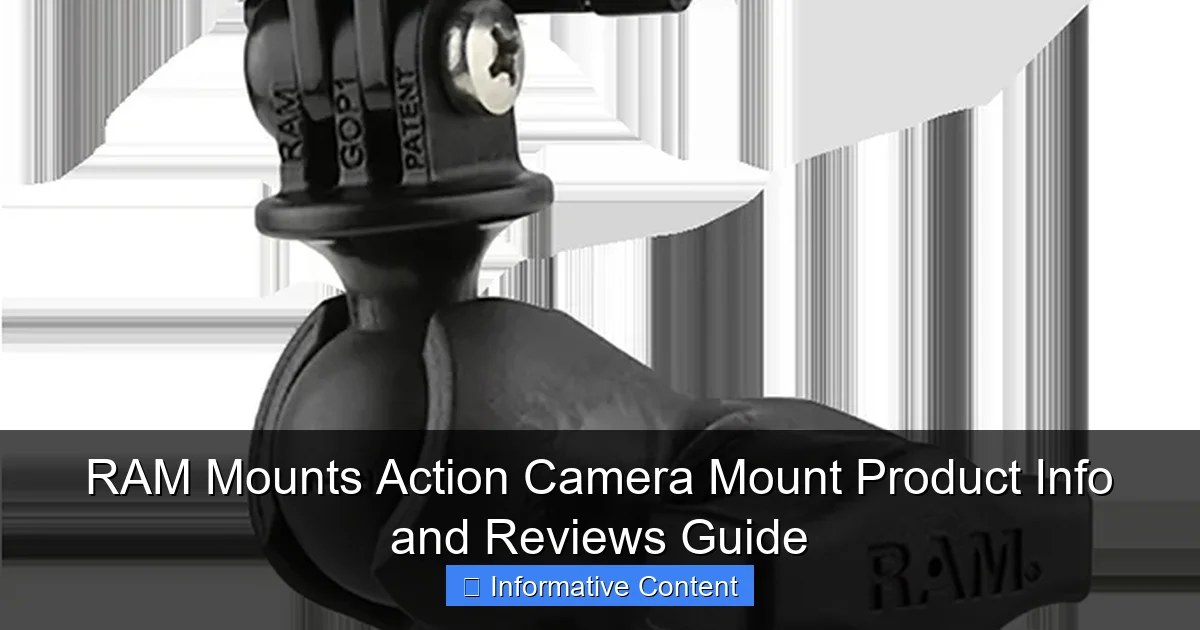 RAM Mounts Action Camera Mount Product Info and Reviews Guide