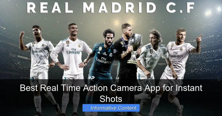 Best Real Time Action Camera App for Instant Shots