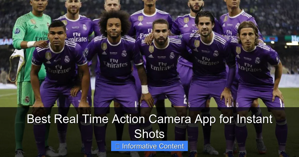 Best Real Time Action Camera App for Instant Shots