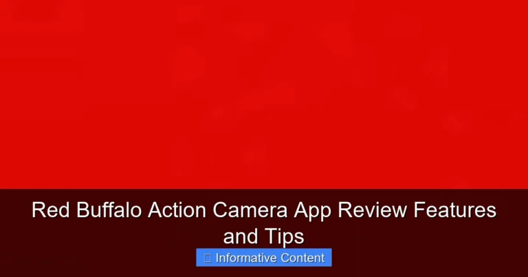 Red Buffalo Action Camera App Review Features and Tips