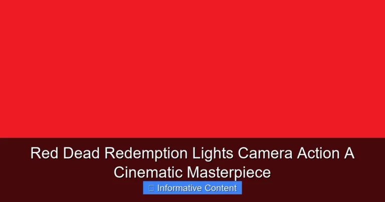 Red Dead Redemption Lights Camera Action A Cinematic Masterpiece