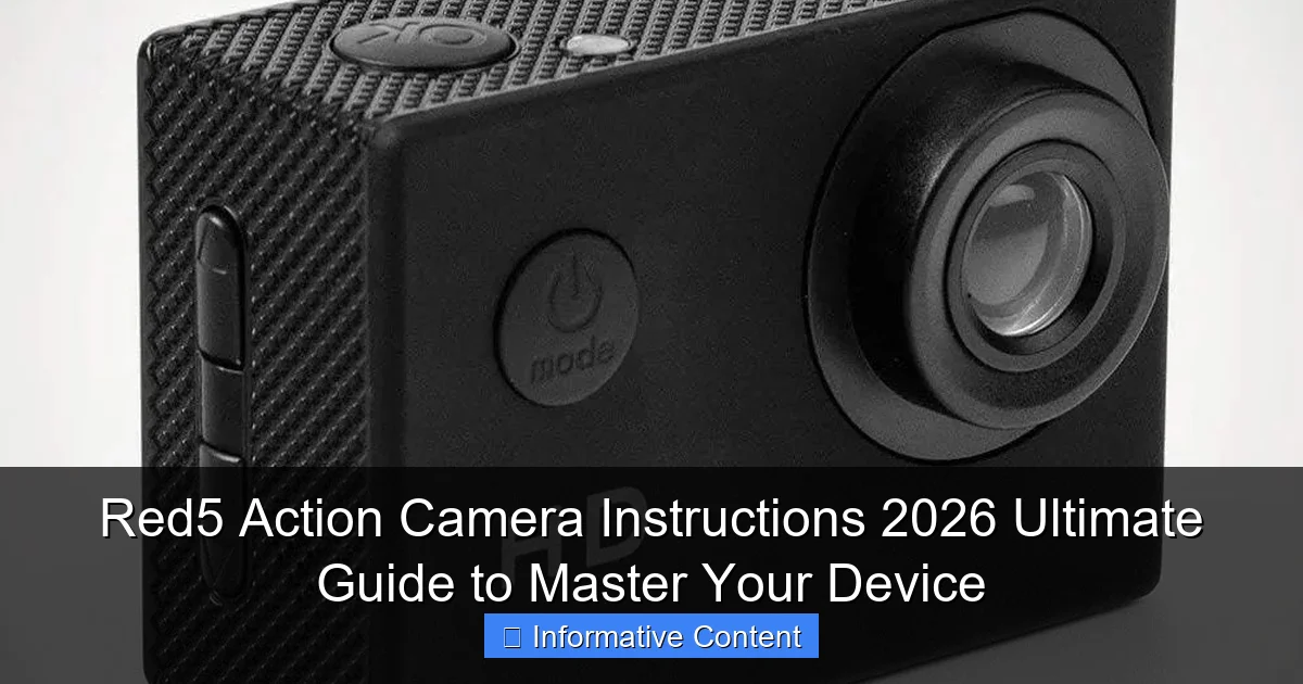 Red5 Action Camera Instructions 2026 Ultimate Guide to Master Your Device
