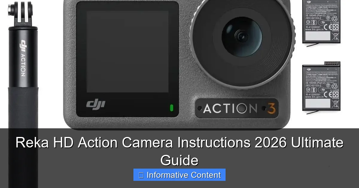 Reka HD Action Camera Instructions 2026 Ultimate Guide