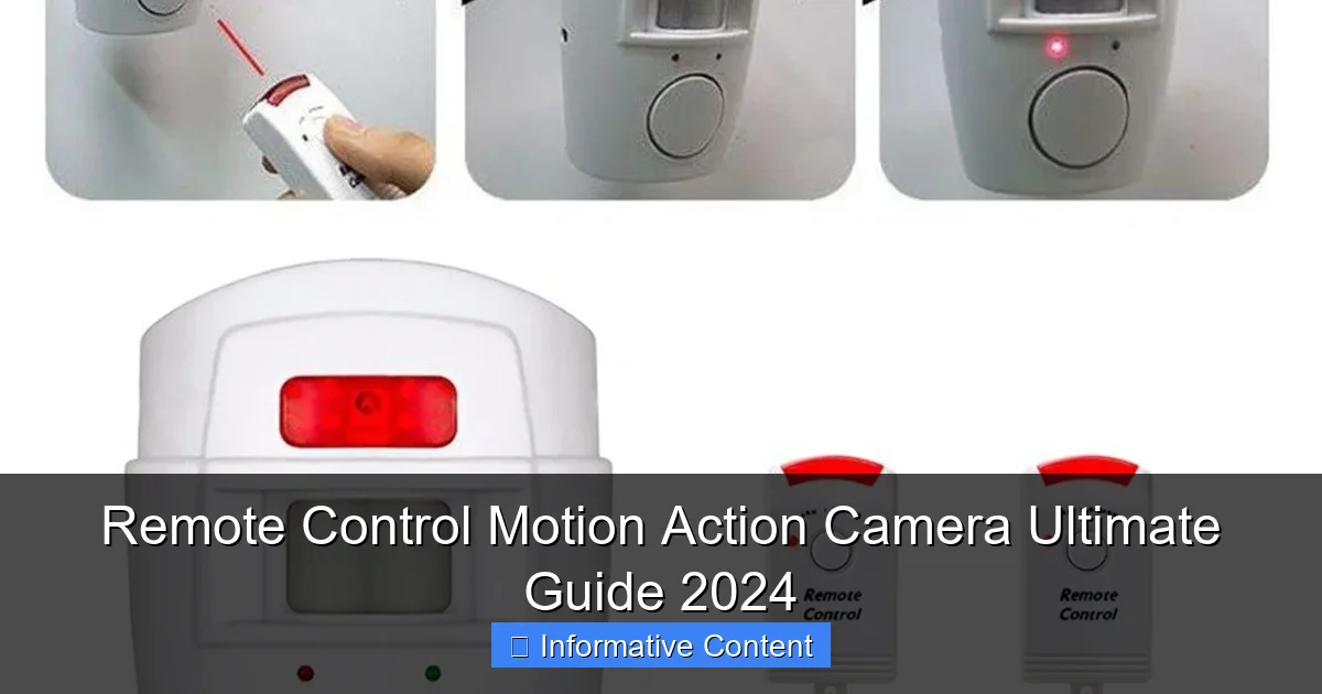 Remote Control Motion Action Camera Ultimate Guide 2024