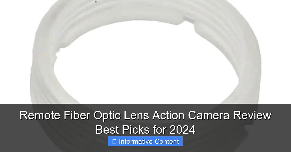 Remote Fiber Optic Lens Action Camera Review Best Picks for 2024