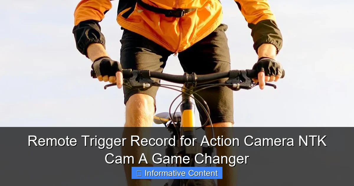 Remote Trigger Record for Action Camera NTK Cam A Game Changer