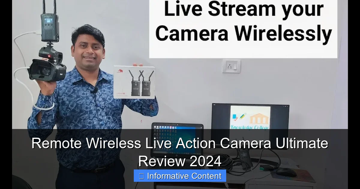 Remote Wireless Live Action Camera Ultimate Review 2024
