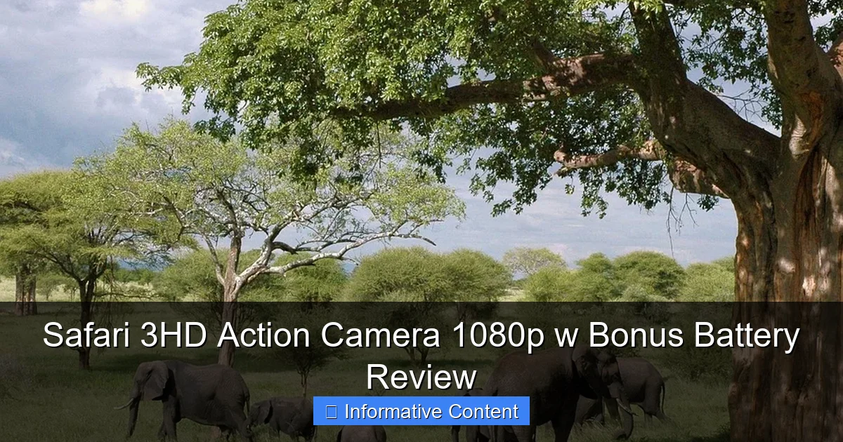 Safari 3HD Action Camera 1080p w Bonus Battery Review