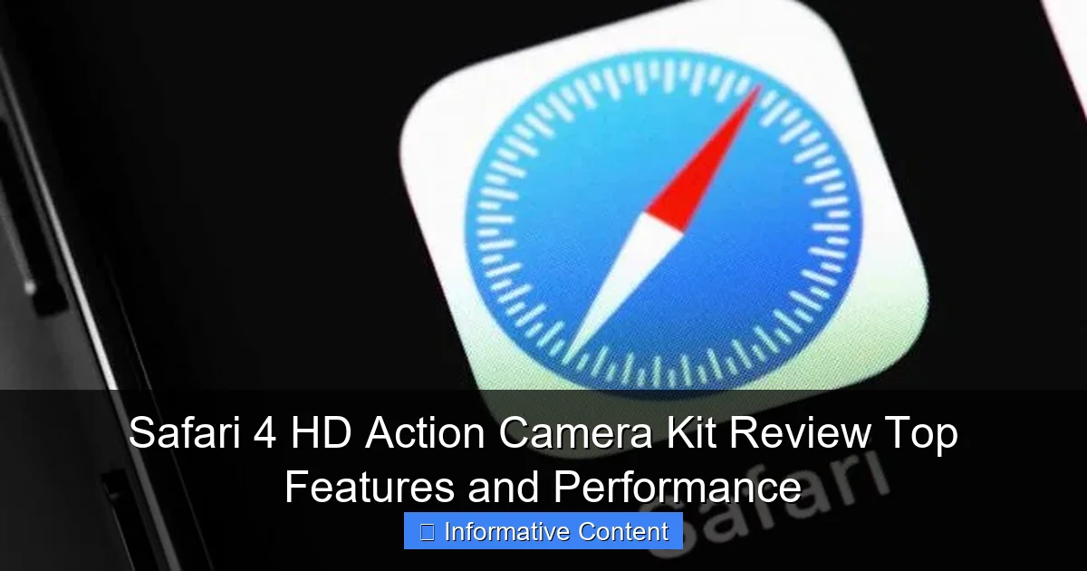Safari 4 HD Action Camera Kit Review Top Features and Performance