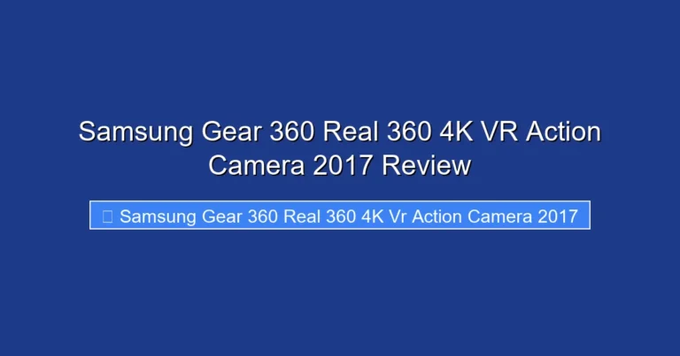 Samsung Gear 360 Real 360 4K VR Action Camera 2017 Review