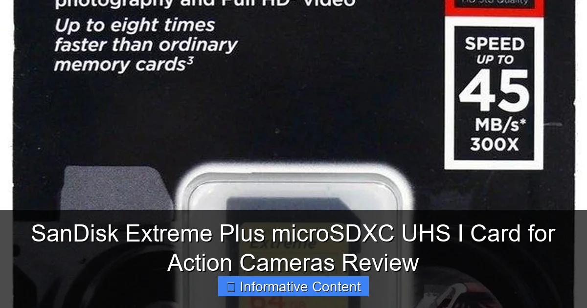 SanDisk Extreme Plus microSDXC UHS I Card for Action Cameras Review