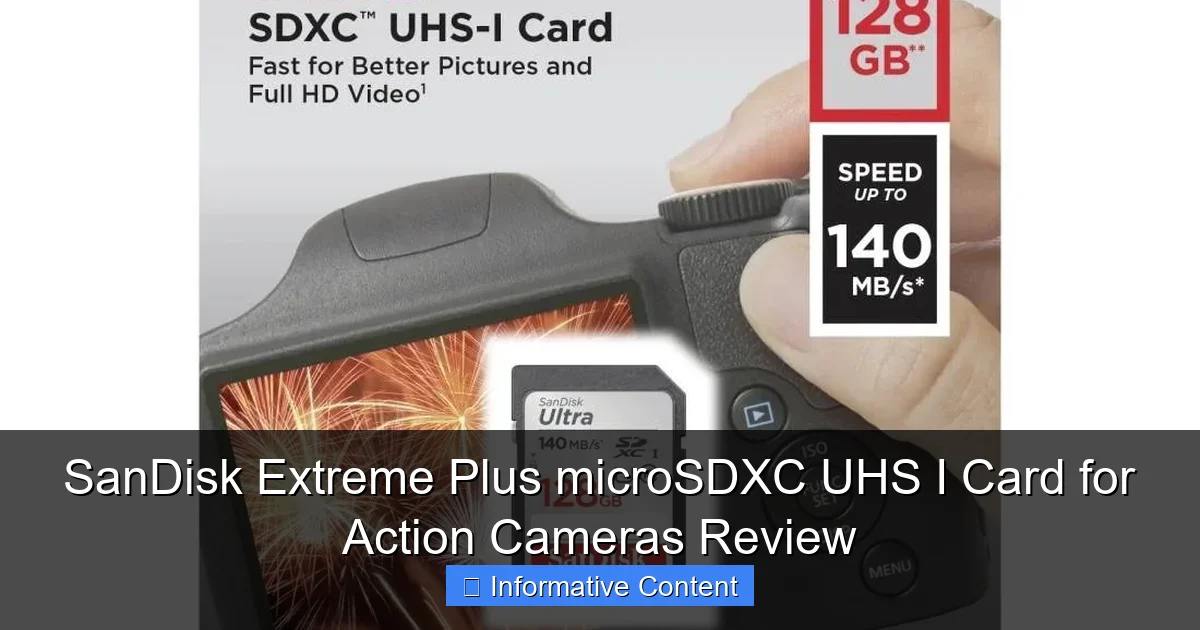 SanDisk Extreme Plus microSDXC UHS I Card for Action Cameras Review