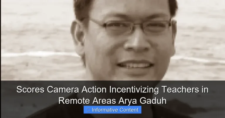 Scores Camera Action Incentivizing Teachers in Remote Areas Arya Gaduh