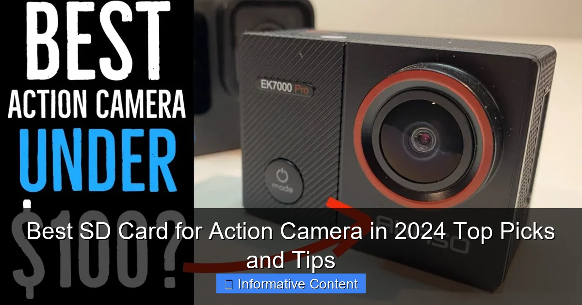 Best SD Card for Action Camera in 2024 Top Picks and Tips